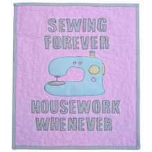 Pattern Sewing Forever, Housework Whenever Wall Hanging Digital PDF Sewing Pattern