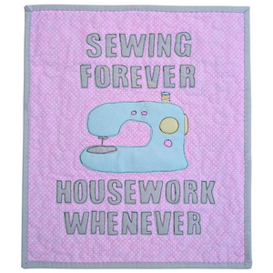 Pattern Sewing Forever, Housework Whenever Wall Hanging Digital PDF Sewing Pattern